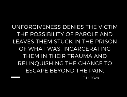 Unforgiveness denies the victim the possibility of parole and leaves them stuck in the prison of what was, incarcerating them in their trauma and relinquishing the chance to escape beyond the pain. T.D. Jakes